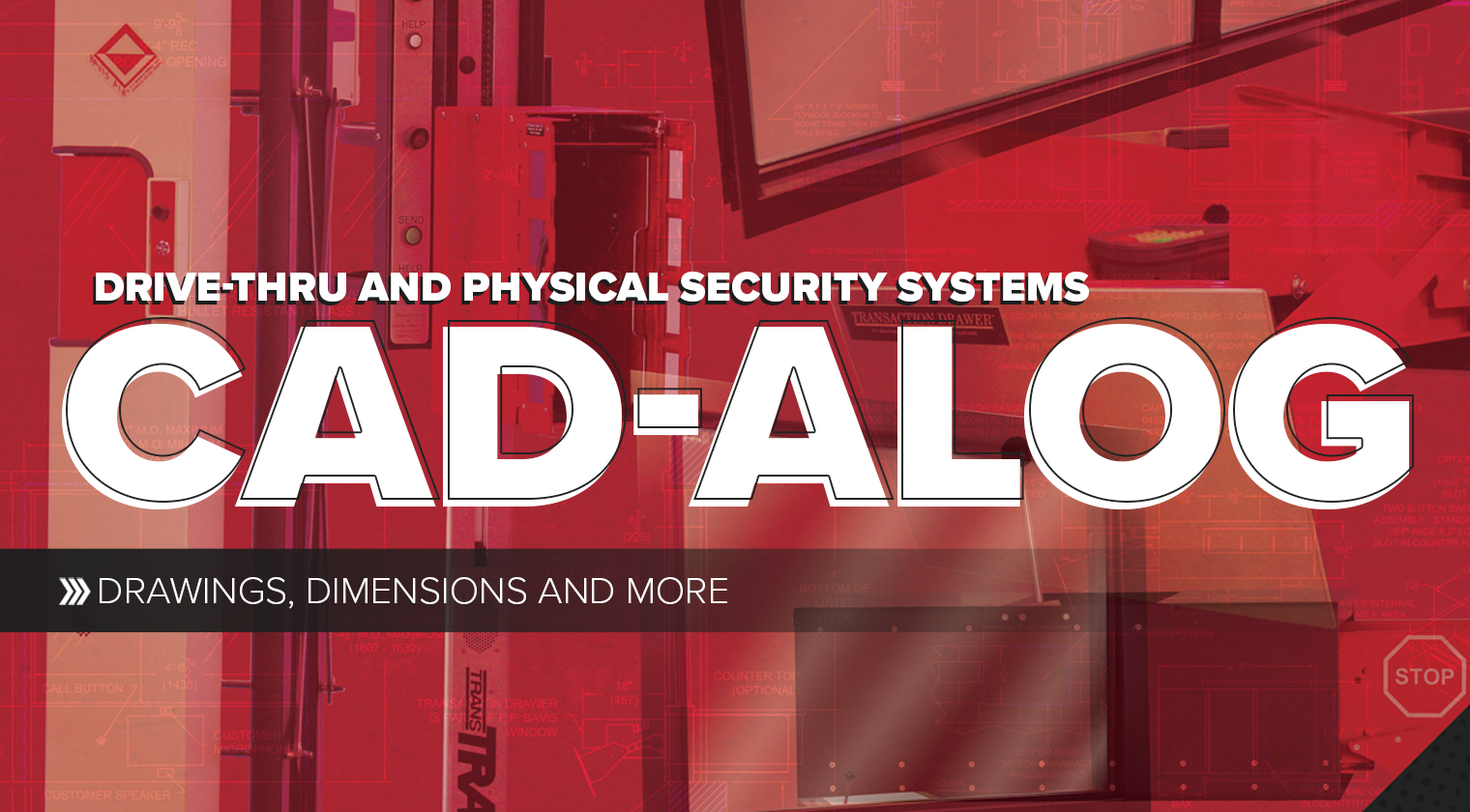 CAD-alog - Product drawings for drive-thru and physical security systems