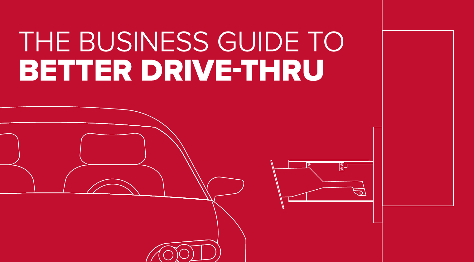 Business Guide to Better Drive-thru | Bavis Fabacraft